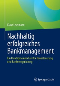 Cover Nachhaltig erfolgreiches Bankmanagement