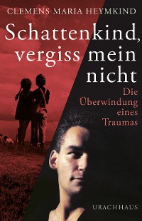 Cover Schattenkind, vergiss mein nicht