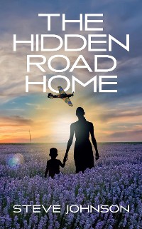 Cover The Hidden Road Home