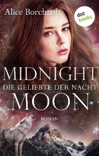 Cover Midnight Moon - Die Geliebte der Nacht: Zweiter Roman