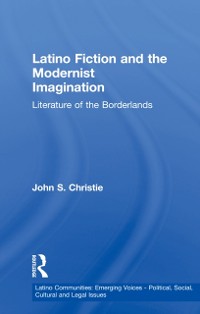 Cover Latino Fiction and the Modernist Imagination