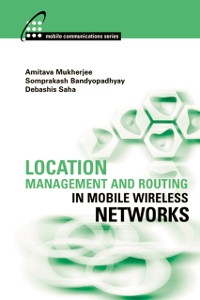Cover Location Management and Routing in Mobile Wireless Networks
