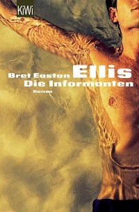 Cover Ellis, Die Informanten