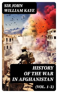 Cover History of the War in Afghanistan (Vol. 1-3)