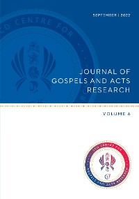 Cover Journel of Gospels and Acts Research, Vol 6
