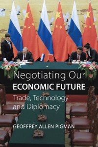 Cover Negotiating Our Economic Future