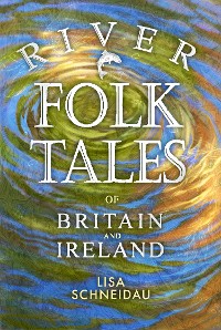 Cover River Folk Tales of Britain and Ireland