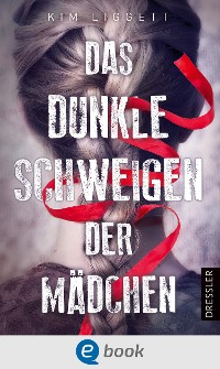 Cover Das dunkle Schweigen der Mädchen