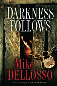 Cover Darkness Follows