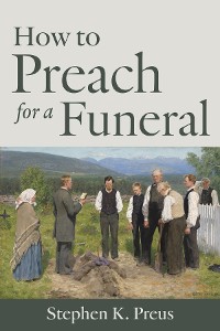 Cover How to Preach for a Funeral