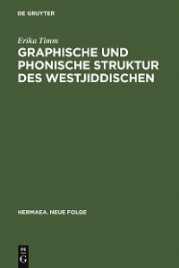 Cover Graphische und phonische Struktur des Westjiddischen