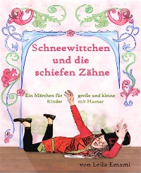 Cover Schneewittchen und die schiefen Zähne