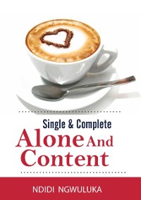 Cover Single and Complete: Alone and Content