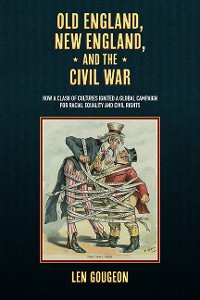 Cover Old England, New England, and the Civil War