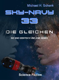 Cover Sky-Navy 33 - Die Gleichen