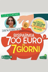 Cover Risparmia 700 Euro in 7 Giorni