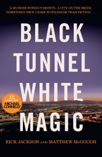 Cover Black Tunnel, White Magic