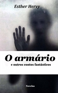 Cover O armário e outros contos fantásticos