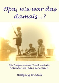 Cover Opa, wie war das damals