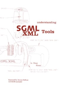 Cover Understanding SGML and XML Tools