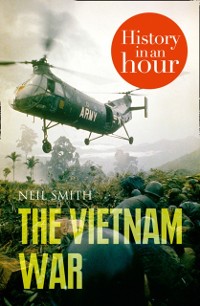 Cover HISTORY IN HOUR VIETNAM WAR EB