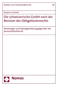 Cover Die schweizerische GmbH nach der Revision des Obligationenrechts