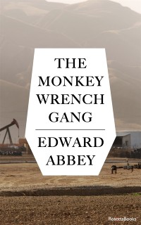 Cover Monkey Wrench Gang