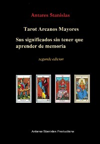 Cover Tarot Arcanos Mayores, sus significados sin tener que aprender de memoria