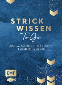 Cover Strickwissen to go – Das umfassende Strick-Lexikon