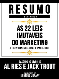 Cover Resumo Estendido - As 22 Leis Imutáveis Do Marketing (The 22 Immutable Laws Of Marketing) - Baseado No Livro De Al Ries E Jack Trout