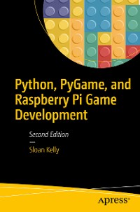 Cover Python, PyGame, and Raspberry Pi Game Development