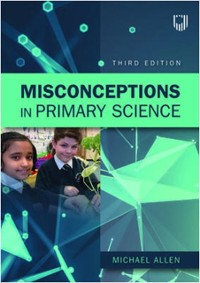 Cover Misconceptions in Primary Science 3e