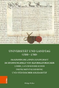 Cover Universität und Landtag (1500–1700)