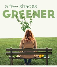 Cover A Few Shades Greener