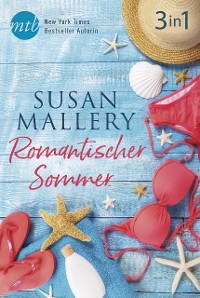 Cover Romantischer Sommer mit Susan Mallery (3in1)