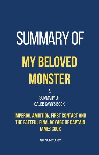 Cover Summary of My Beloved Monster by Caleb Carr