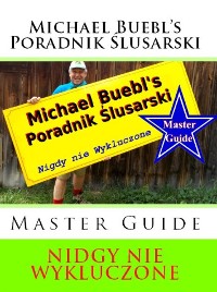 Cover Michael Buebl's Poradnik Ślusarski