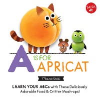 Cover Little Concepts: A is for Apricat