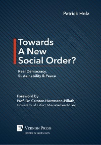 Cover Towards A New Social Order? Real Democracy, Sustainability & Peace