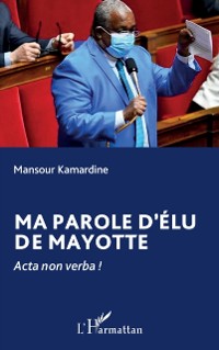 Cover Ma parole d'elu de Mayotte