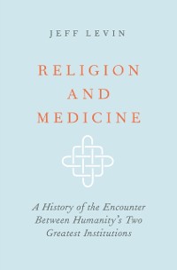 Cover Religion and Medicine
