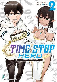 Cover Time Stop Hero - Sterbe ich in drei Tagen? Band 2 VOL. 1