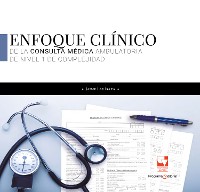 Cover Enfoque clínico de la consulta médica ambulatoria de nivel 1 de complejidad