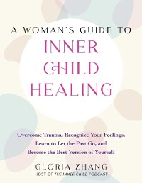Cover Woman's Guide to Inner Child Healing