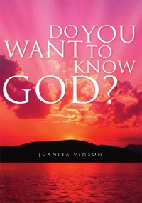Cover Do You Want to Know God?