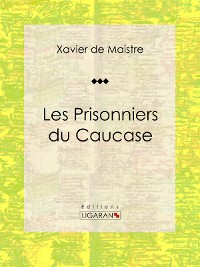 Cover Les Prisonniers du Caucase