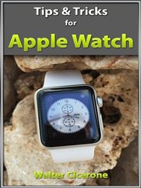 Cover Apple Watch tips & tricks