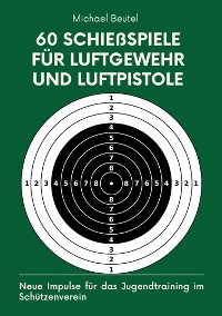 Cover 60 Schießspiele für Luftgewehr und Luftpistole