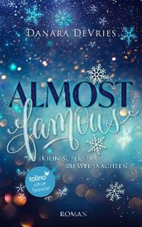 Cover Almost Famous - (K)ein Superstar zu Weihnachten