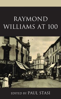 Cover Raymond Williams at 100